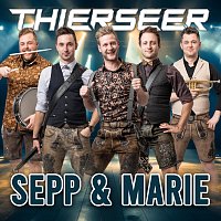 Thierseer – Sepp & Marie