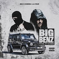 BM, Simba La Rue, FT Kings – Big Benz
