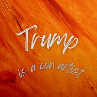 Teo Entertainment – Trump Is a Con Artist