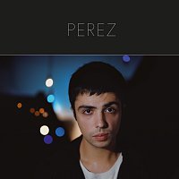 Perez – Je te cherche dans la nuit
