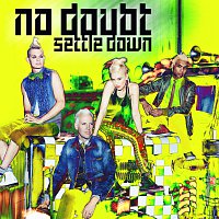 No Doubt – Settle Down