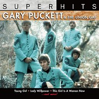 Gary Puckett, the Union Gap – Super Hits
