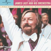 James Last And His Orchestra – Classic - James Last And His Orchestra - The Universal Masters Collection