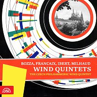 Bozza, Francaix, Ibert, Milhaud: Dechové kvintety