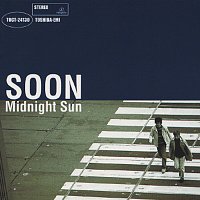 Soon – Midnight Sun