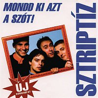 Sztriptiz – Mondd ki azt a szót!