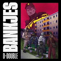 D-Double – Bankjes