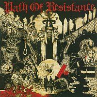 Path Of Resistance – Can't Stop The Truth