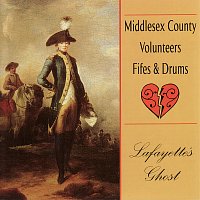Middlesex County Volunteers Fifes & Drums – Lafayette's Ghost