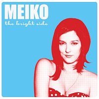 Meiko – The Bright Side