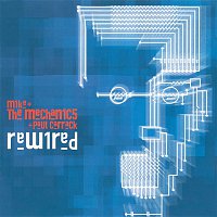 Mike + The Mechanics & Paul Carrack – Rewired