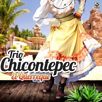 Trío Chicontepec – El Querreque