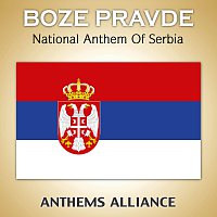 Boze Pravde (National Anthem Of Serbia)