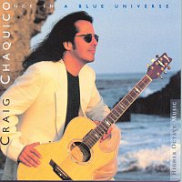 Craig Chaquico – Once In A Blue Universe