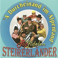 Die Popfidelen Steirerlander – A Durcheinand im Alpenland