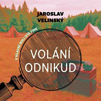 Libor Hruška – Velinský: Volání odnikud. V hlavní roli Ota Fink