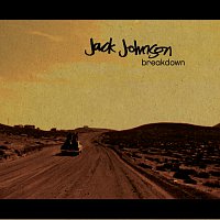 Jack Johnson – Breakdown [Int'l Comm Single]