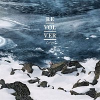 Revolver – Let Go