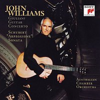 John Williams – Schubert: Arpeggione Sonata - Giuliani: Guitar Concerto