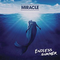 Miracle, Youngblood Hawke – Endless Summer