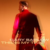 Gary Barlow – This Is My Time