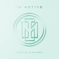 In Motive – Subtle Mistakes