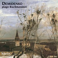 Nikolai Demidenko – Rachmaninoff: Demidenko plays Rachmaninoff