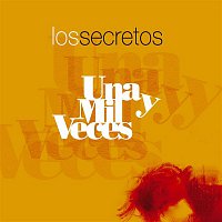 Los Secretos – Una y mil veces