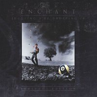 Enchant – Juggling 9 Or Dropping 10