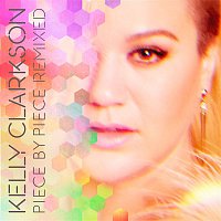 Kelly Clarkson – Piece By Piece Remixed