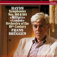Frans Bruggen, Orchestra Of The 18th Century – Haydn: Symphonies Nos. 100 & 104