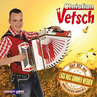 Christian Vetsch – Lass mas Sommer werden
