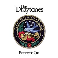 The Draytones – Forever On