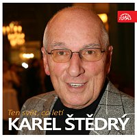 Karel Štědrý – Ten svět, co letí MP3