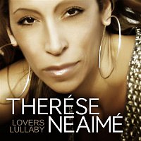 Therése Neaimé – Lovers Lullaby