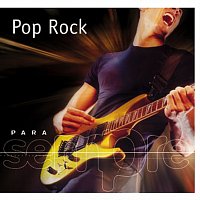 Různí interpreti – Para Sempre - Pop Rock