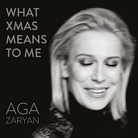 Aga Zaryan – What Xmas Means To Me
