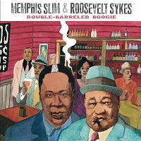 Memphis Slim, Roosevelt Sykes – Double Barreled Boogie
