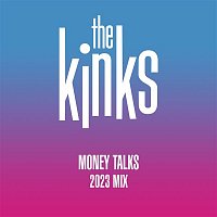 The Kinks – Money Talks (2023 Mix)