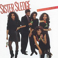Sister Sledge – Bet Cha Say That To All The Girls