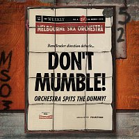 Melbourne Ska Orchestra – Don't Mumble!