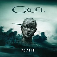 Cruel – Pelyněk FLAC