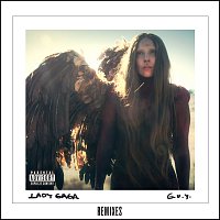 Lady Gaga – G.U.Y. [Remixes]