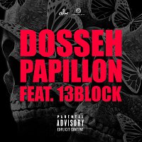Dosseh, 13 Block – Papillon