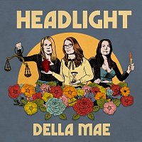 Della Mae – Headlight