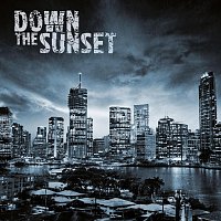 Přední strana obalu CD Down The Sunset (EP)