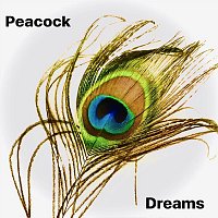Peacock – Dreams