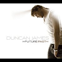 Duncan James – Future Past