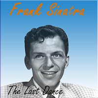 Frank Sinatra – The Last Dance
