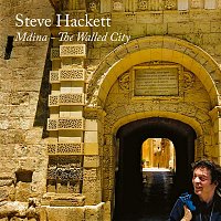 Steve Hackett – Mdina (The Walled City)